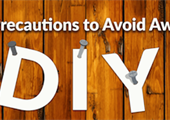 3 Precautions to Avoid Awry DIY